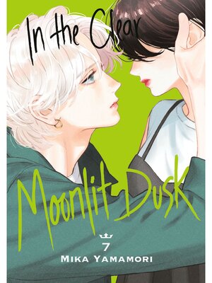 cover image of In the Clear Moonlit Dusk, Volume 7